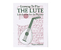 Learning To Play The Lute