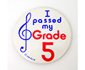 Badge 55mm I Passed My Grade 5